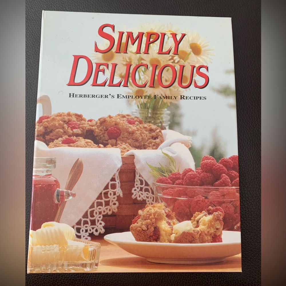 Vintage Cookbook 3 Ring Binder Simply Delicious Herbergers Employees Recipes